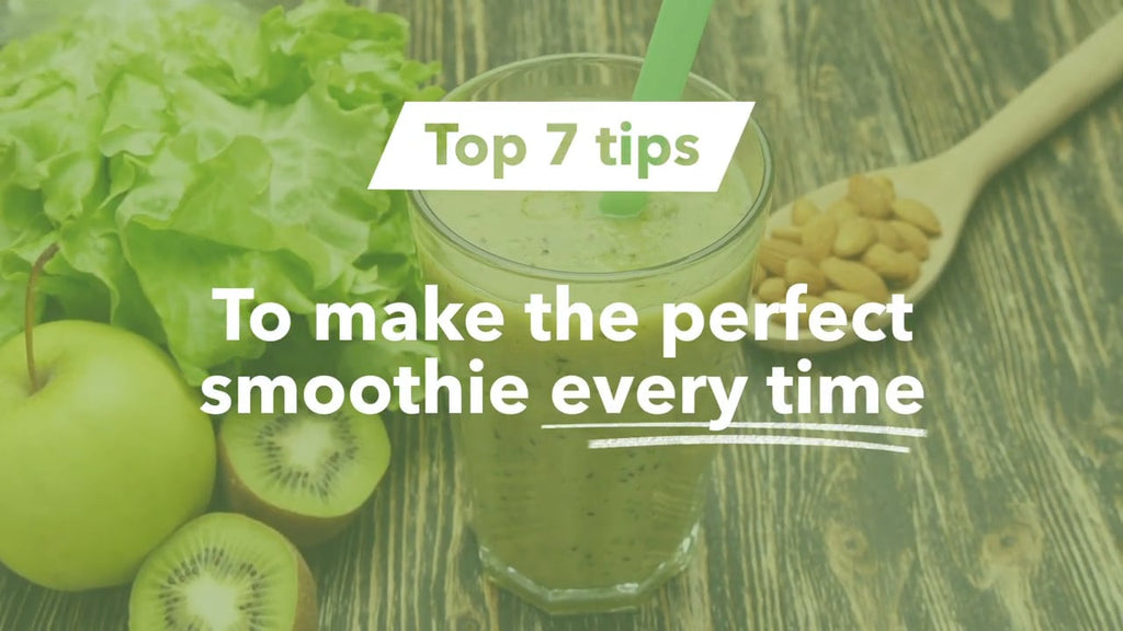 7 Tips for the Perfect Smoothie